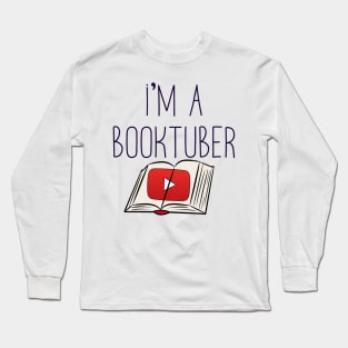 I'm a booktuber Long Sleeve T-Shirt